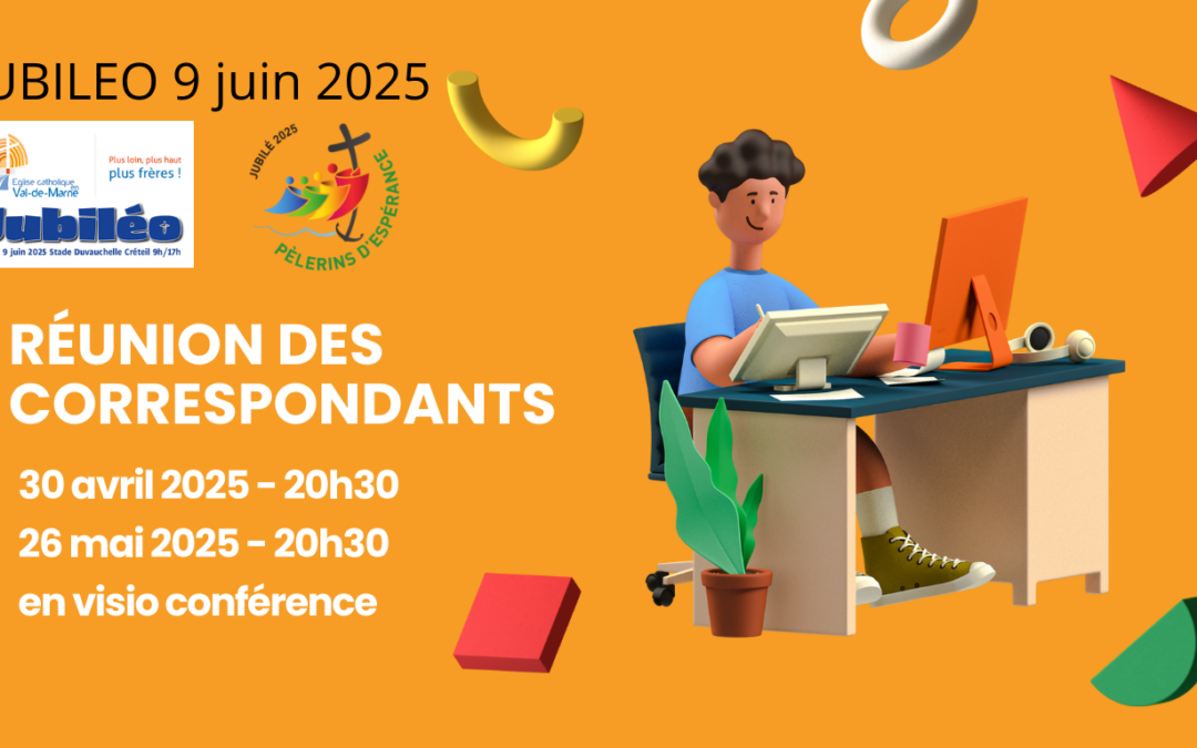 Réunion des correspondants 30 avril 2025 20h30 en visio