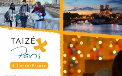 28 décembre – 1er janvier Rencontre européenne de Taizé à Paris