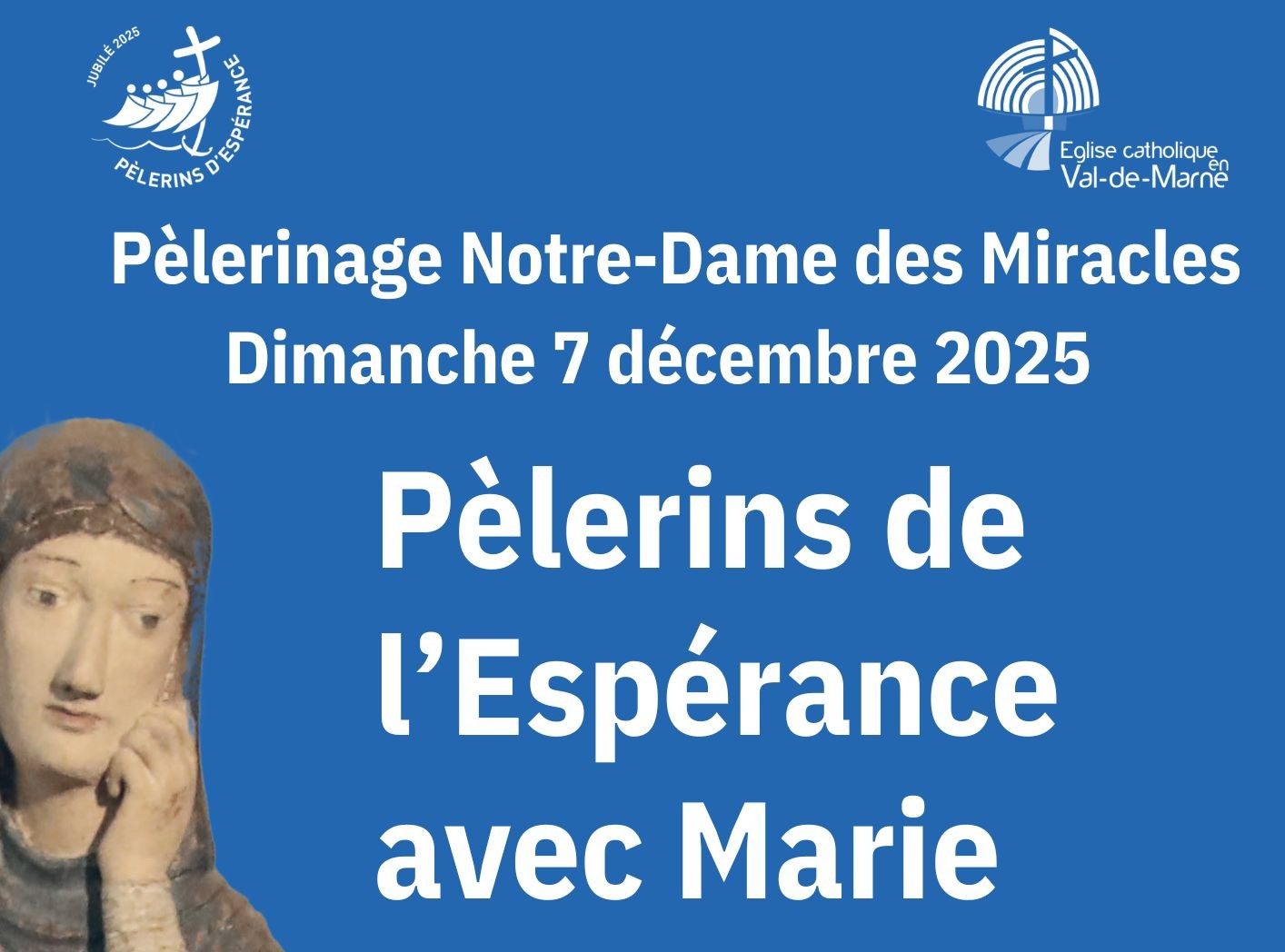 7 décembre 2025 – Pèlerinage diocésain à Notre-Dame des Miracles